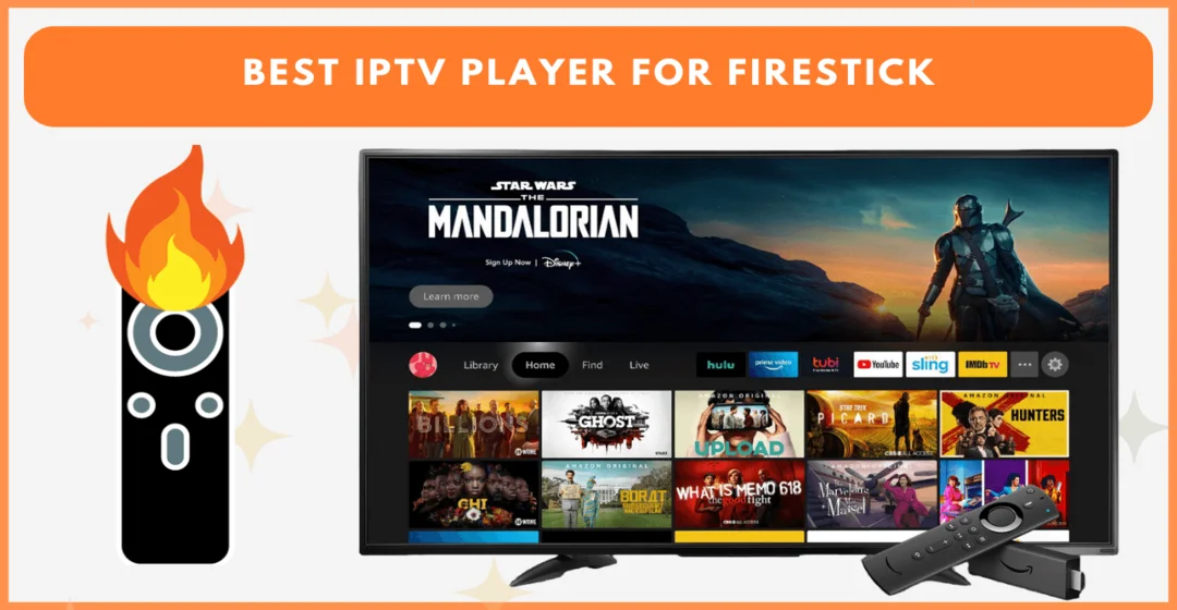 Best IPTV Players for Firestick