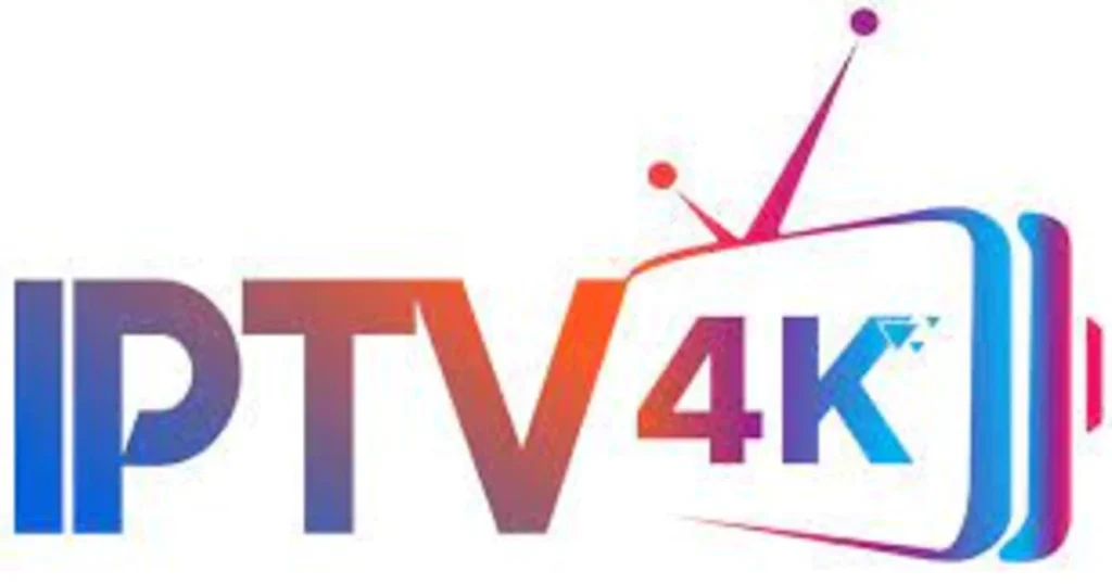 Advantages of Selecting a Reputable 4K IPTV Service Provider