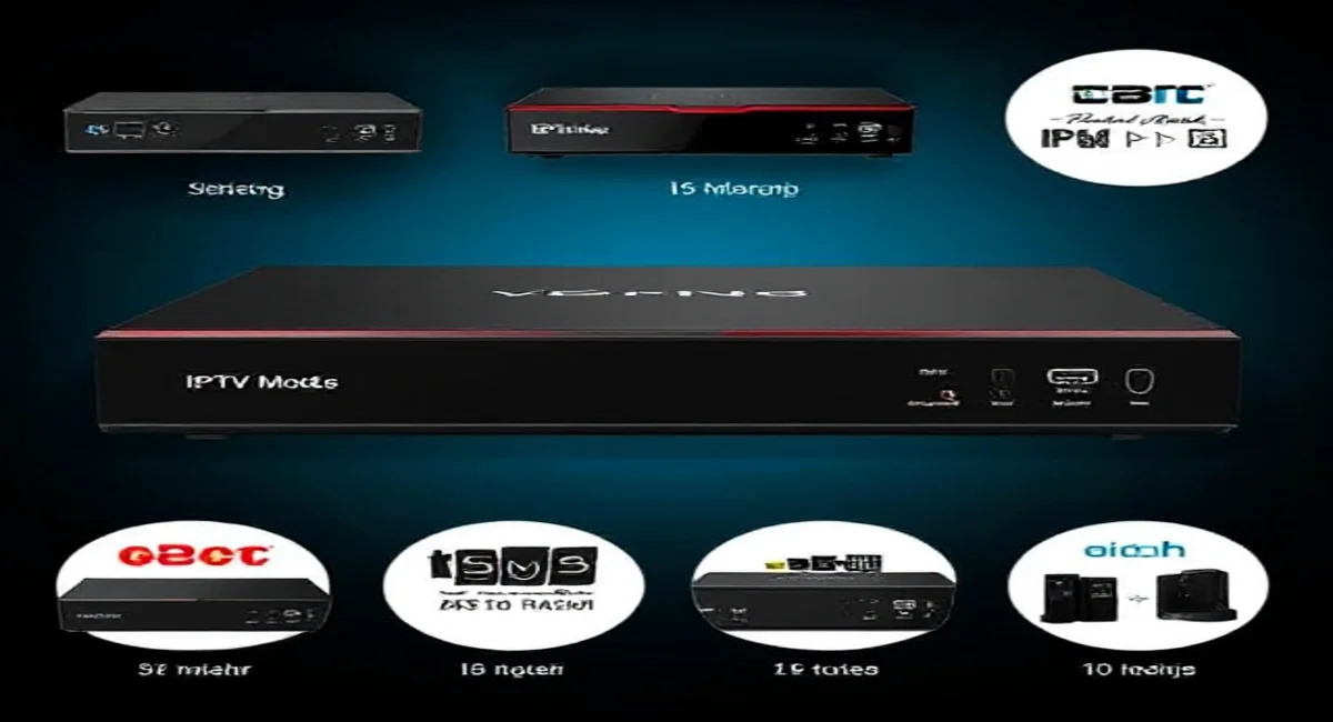 Popular IPTV Box Models