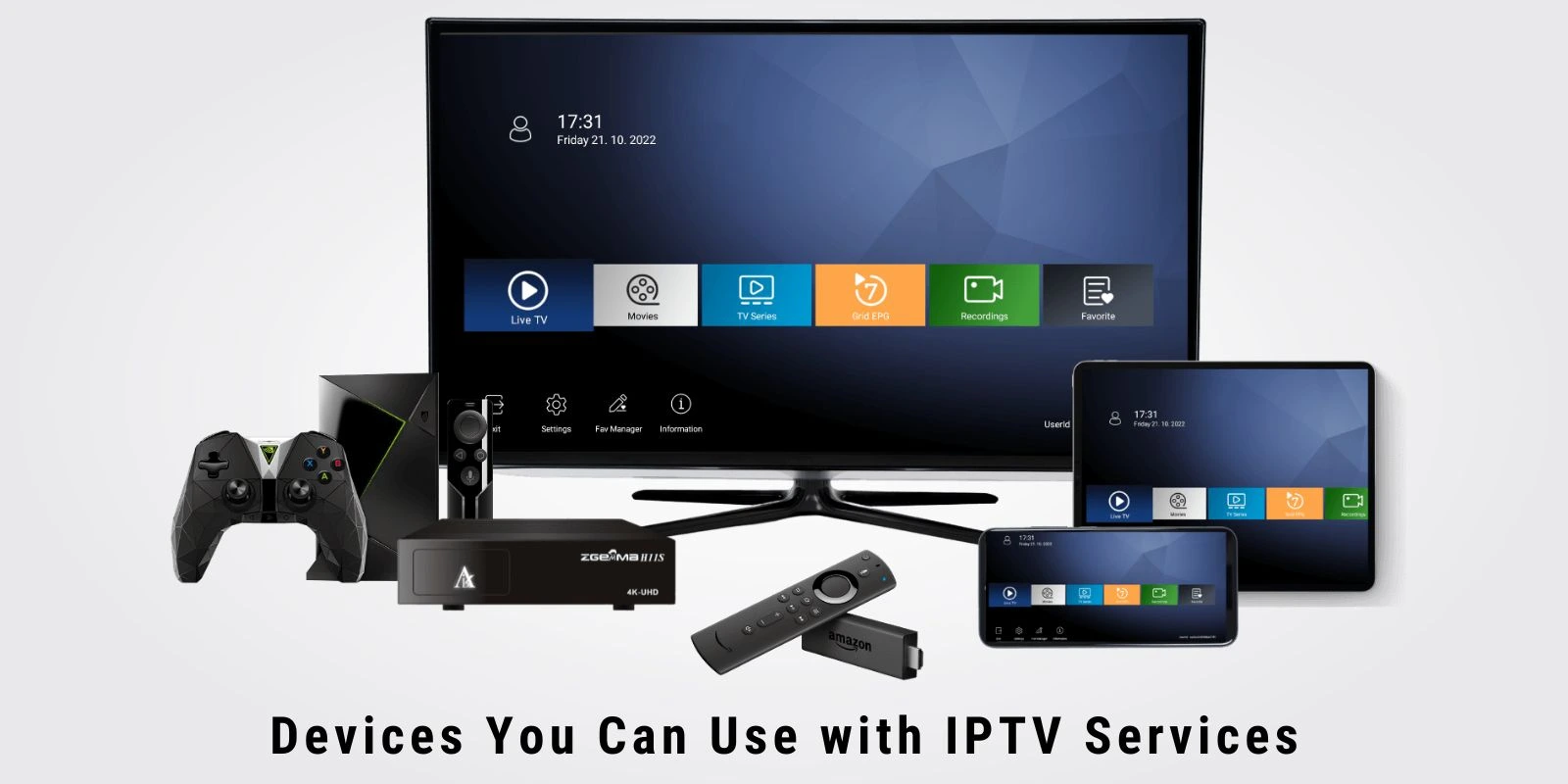 Devices You Can Use with IPTV Services / best IPTV services provider 