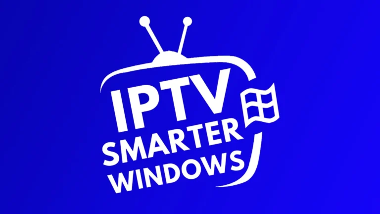 IPTV Smarters for Windows A Complete Guide to Streaming on Your PC